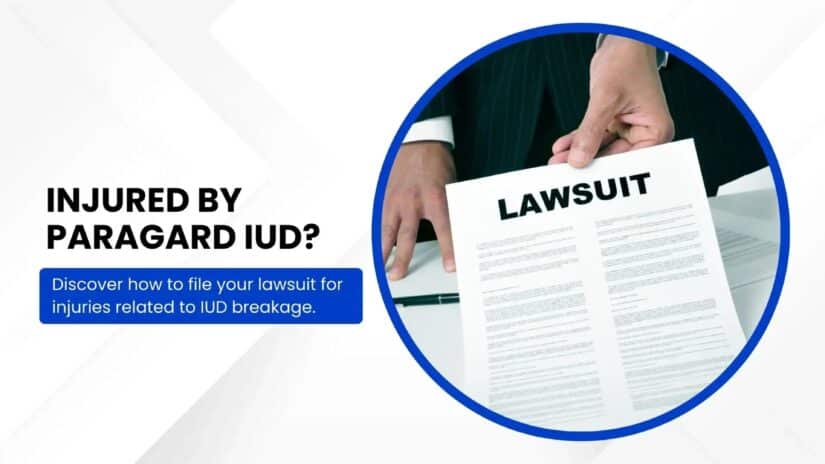 Injured-by-Paragard-IUD_-Discover-how-to-file-your-lawsuit-for-injuries-related-to-IUD-breakage-